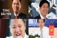Điểm mặt các tỷ phú hàng đầu Việt Nam 2013