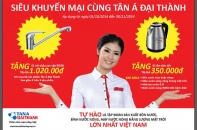 Mua sản phẩm Tân Á, nhận ngay quà giá trị
