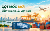[Infographic] Cột mốc lịch sử mới của xuất nhập khẩu Việt Nam