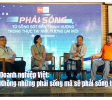 [Voices] Doanh nghiệp Việt: Không những phải sống mà sẽ phải sống tốt