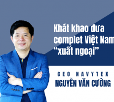 [Longform] CEO Navytex Nguyễn Văn Cường: Khát khao đưa complet Việt Nam "xuất ngoại"