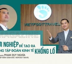[Emagazine] CEO Phạm Duy Nghĩa: Khởi nghiệp để góp sức tạo ra những tập đoàn kinh tế khổng lồ