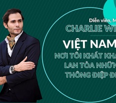 [Emagazine] Diễn viên, MC Charlie Win: Việt Nam - Nơi tôi khát khao lan tỏa những thông điệp đẹp