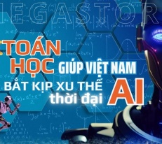 [Megastory] Toán học giúp Việt Nam bắt kịp xu thế thời đại - AI