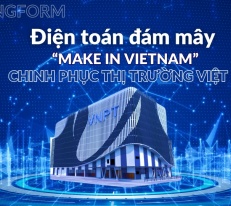 [Longform] Điện toán đám mây “Make in Vietnam” chinh phục thị trường Việt