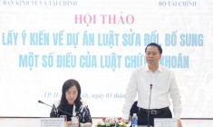 Lấy ý kiến dự án Luật sửa đổi, bổ sung một số điều của Luật Chứng khoán