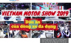 [Longform] Vietnam Motor Show 2019: Dấu ấn của dòng xe đa dụng