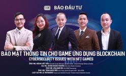 [Talkshow] Bảo mật thông tin cho Game ứng dụng Blockchain: Thách thức & Giải pháp hiệu quả