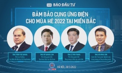 [Talkshow] Nỗ lực đảm bảo cung ứng điện cho mùa hè 2022 ở miền Bắc