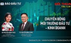 Chuyển động môi trường đầu tư - kinh doanh
