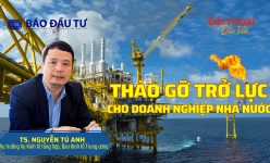 Tháo gỡ trở lực cho doanh nghiệp nhà nước