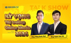 [Talkshow] Kỳ vọng thị trường chứng khoán 2024