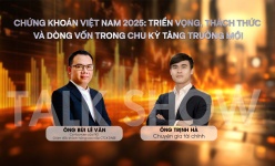 Chứng khoán Việt Nam 2025: Triển vọng, thách thức và dòng vốn trong chu kỳ tăng trưởng mới