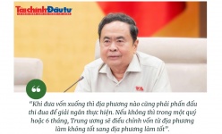 [Insight] Địa phương chậm giải ngân Chương trình mục tiêu quốc gia sẽ bị điều chuyển vốn