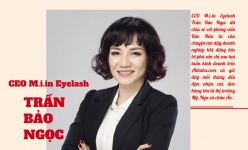 [Longform] CEO M.I.I.N Eyelash Trần Bảo Ngọc: Chúng tôi dường như... "không bao giờ ngủ"