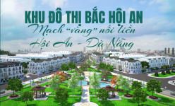 [Longform] Khu đô thị Bắc Hội An: Mạch "vàng" nối liền Hội An - Đà Nẵng