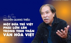 [Longform] Nhà văn Nguyễn Quang Thiều: Một đứa trẻ Việt phải lớn lên trong tinh thần văn hóa Việt