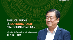 [Emagazine] Bộ trưởng Lê Minh Hoan: Tôi luôn muốn là bạn đồng hành của người nông dân