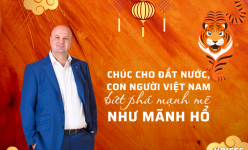 Ông Erwin Popov: Chúc cho đất nước, con người Việt Nam bứt phá mạnh mẽ như mãnh hổ!