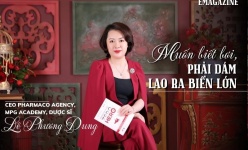 [Emagazine] CEO Pharmaco Agency, MPG Academy Lê Phương Dung: Muốn biết bơi phải dám lao ra biển lớn