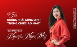 [Emagazine] Nữ doanh nhân Nguyễn Ngọc Mỹ: “Tôi không phải gồng mình trong chiếc áo nào”