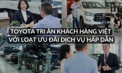 [Special] Toyota tri ân khách hàng Việt với loạt ưu đãi dịch vụ hấp dẫn