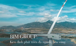 [Longform] BIM GROUP: Kiên định phát triển đa ngành, bền vững