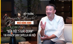 [Emagazine] Bếp trưởng Yamaguchi Hiroshi, Nhà hàng Koki kể câu chuyện “bữa tiệc của 5 giác quan” tại Capella Hanoi