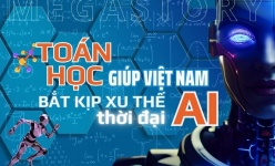 [Megastory] Toán học giúp Việt Nam bắt kịp xu thế thời đại - AI