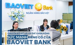 [Emagazine] Chuyển đổi số và lợi thế chân kiềng: Sức mạnh riêng có của BAOVIET Bank