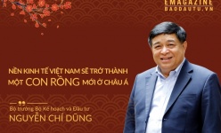 [Emagazine] Bộ trưởng Bộ Kế hoạch và Đầu tư Nguyễn Chí Dũng: Nền kinh tế Việt Nam sẽ trở thành một con rồng mới ở châu Á