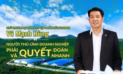 [Emagazine] Doanh nhân Vũ Mạnh Hùng: Người thủ lĩnh doanh nghiệp phải quyết đoán và quyết nhanh