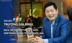 [Emagazine] Chủ tịch FPT Trương Gia Bình: Đưa trí tuệ Việt ra thế giới, góp phần hưng thịnh quốc gia