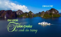 [Emagazine] Du lịch Tuần Châu tái sinh ấn tượng 