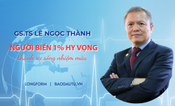 GS.TS Lê Ngọc Thành: Người biến 1% hy vọng thành sự sống nhiệm màu