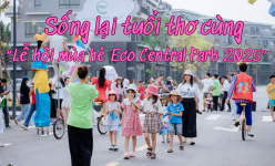 Sống lại tuổi thơ cùng “Lễ hội mùa hè Eco Central Park 2025”