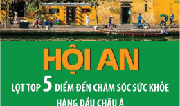 Hội An lọt Top 5 điểm đến chăm sóc sức khỏe hàng đầu châu Á