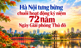 Hà Nội tưng bừng chuỗi hoạt động kỷ niệm 72 năm Ngày Giải phóng Thủ đô