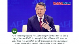 [Insight] Việt Nam phát triển vì tương lai đất nước và đóng góp cho tăng trưởng của khu vực và thế giới