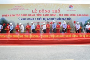 Động thổ cao tốc Cao Bằng - Lạng Sơn quy mô vốn 20.900 tỷ đồng