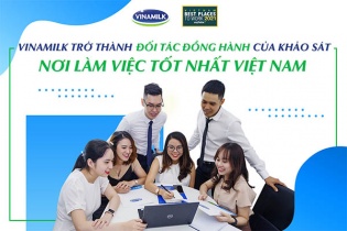 Vinamilk trở thành đối tác đồng hành cùng khảo sát nơi làm việc tốt nhất Việt Nam