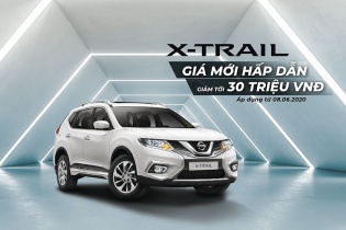Nissan Việt Nam và TCIE Việt Nam tiếp tục tung ra ưu đãi giá đặc biệt cho Nissan X-Trail