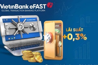Ưu đãi thêm 0,3% lãi suất tiền gửi online cho doanh nghiệp trên VietinBank eFAST