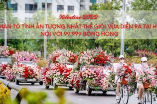 [Ảnh] Valentine 2022: Màn tỏ tình ấn tượng nhất thế giới vừa diễn ra tại Hà Nội với 99.999 bông hồng