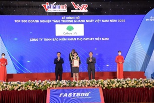 Cathay Life Việt Nam đạt Top 500 Doanh nghiệp tăng trưởng nhanh nhất năm 2022