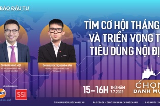 [Talkshow] Chọn Danh mục: Tìm cơ hội tháng 7 và triển vọng từ tiêu dùng nội địa