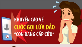 Khuyến cáo về cuộc gọi lừa đảo "con đang cấp cứu"