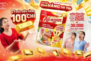 Mở túi Aji-ngon, tìm ngay "Cơ hội rinh vàng tới tấp"