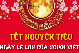 Tết Nguyên tiêu - ngày lễ lớn của người Việt