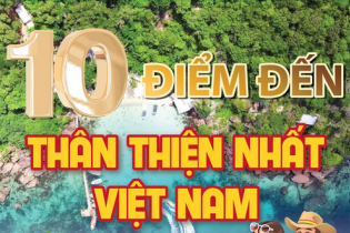 Top 10 điểm đến thân thiện nhất Việt Nam năm 2024